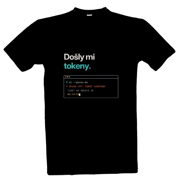Tričko s potiskem Došly mi tokeny, vtip AI