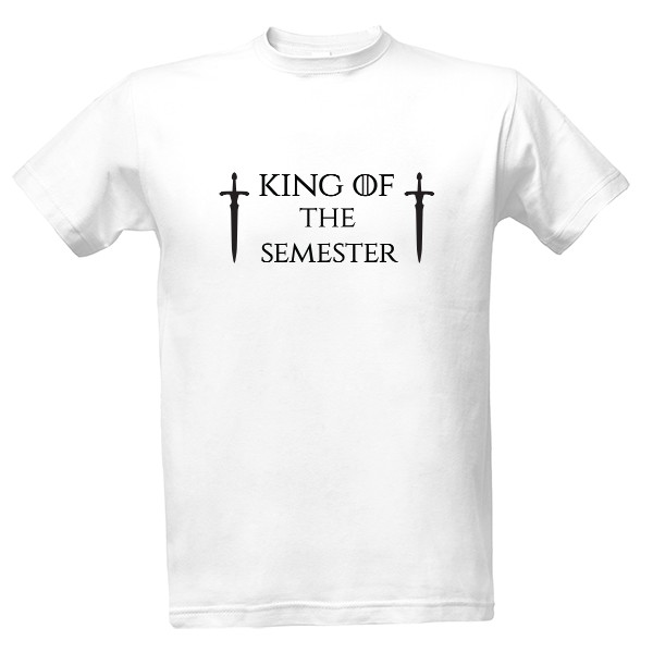 Tričko s potiskem King of the semester - světlé pánské