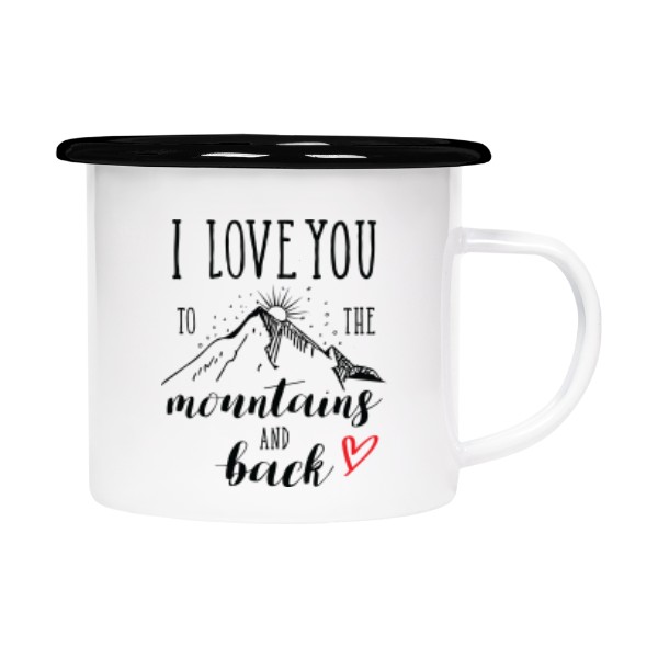 Plecháček - smaltový lem s potiskem Love you to the mountains and back
