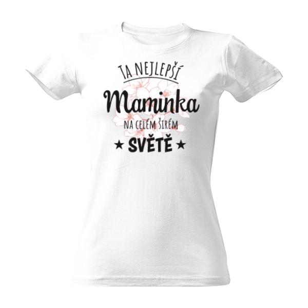 Tričko s potiskem Nejlepší maminka