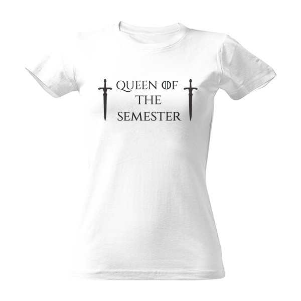Tričko s potiskem Queen of the semester - světlé dámské