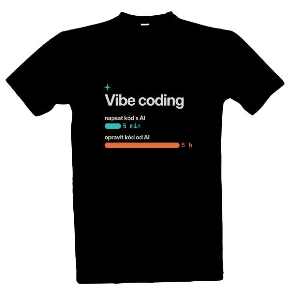 Tričko s potiskem Vibe coding, vtip AI